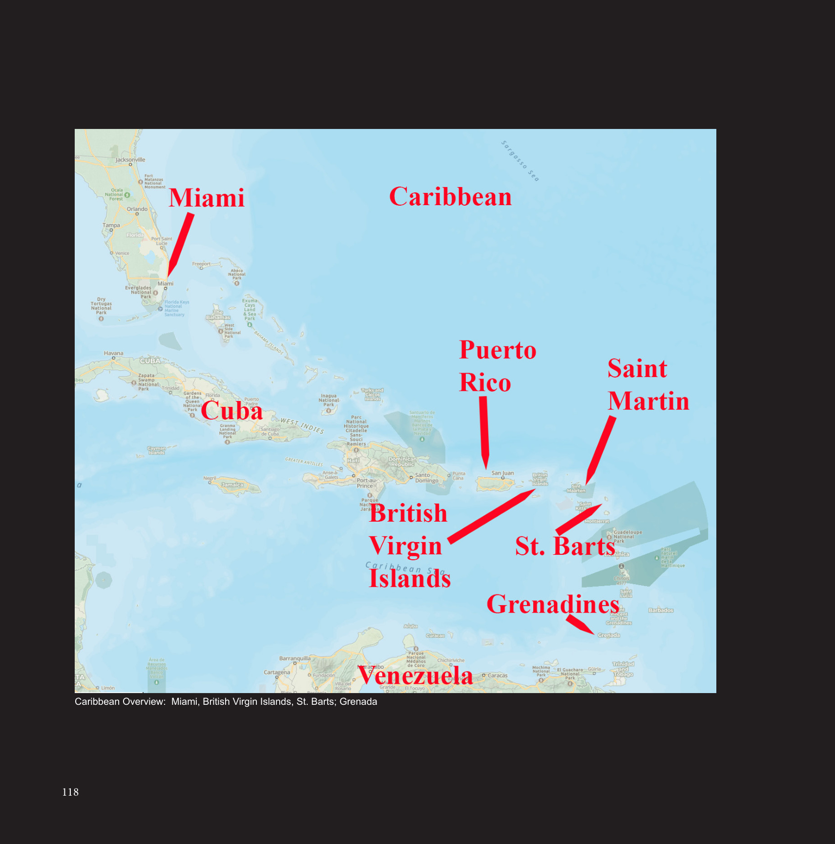 Caribbean Overview:  Miami, British Virgin Islands, St. Barts; Grenada