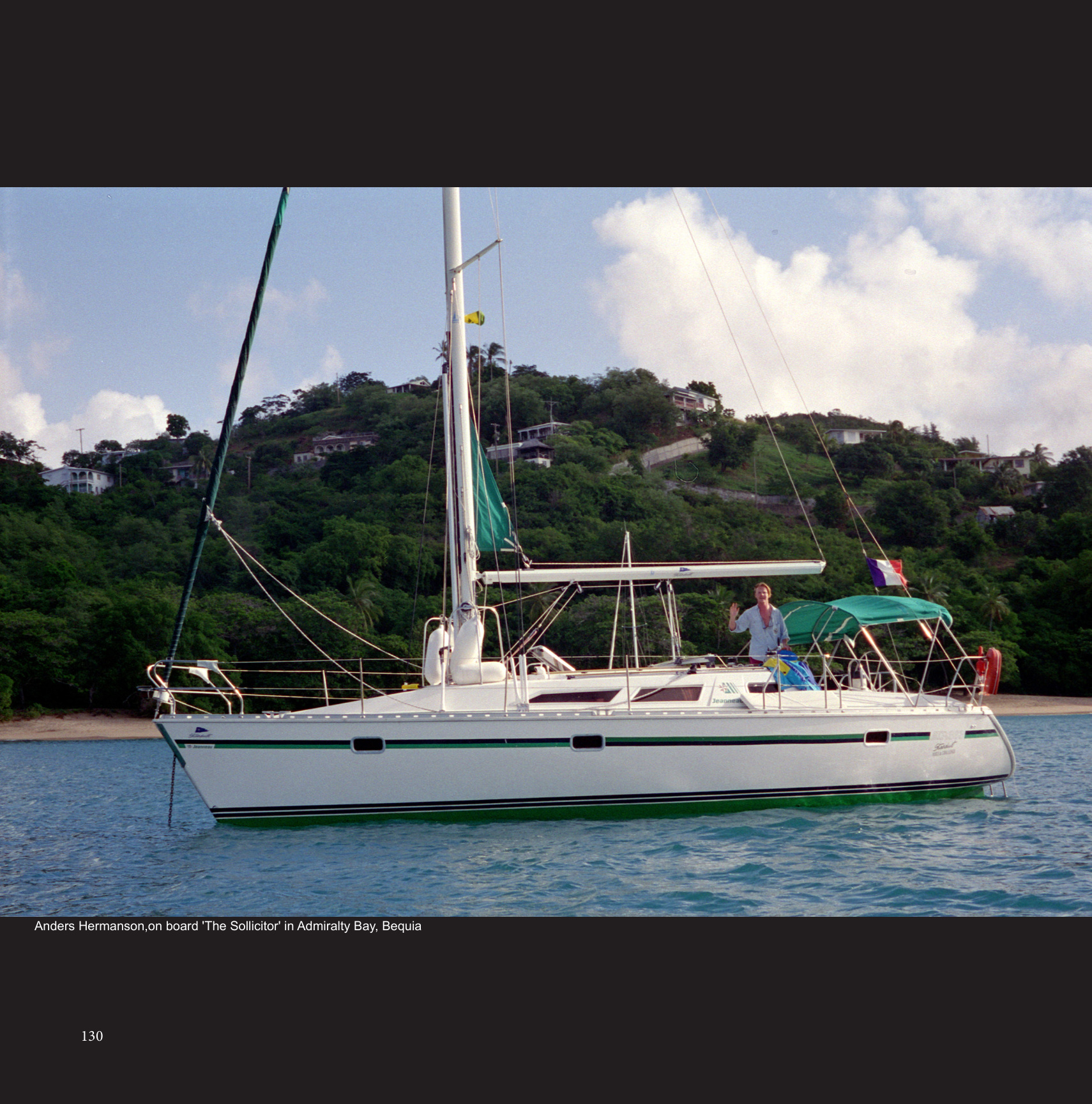 Anders Hermanson,on board 'The Sollicitor' in Admiralty Bay, Bequia